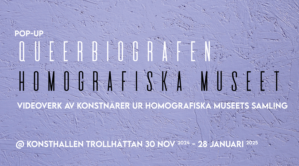 En reklambild för utställningen queerbiografen i Homografiskas pop-up i Konsthallen 